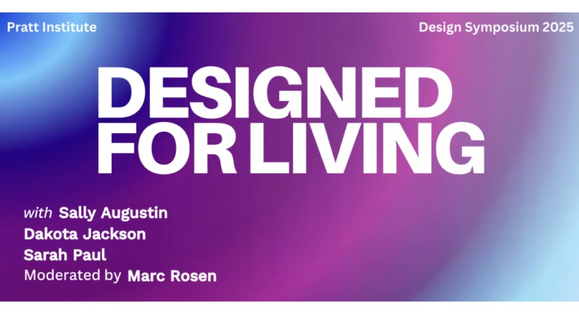 The Pratt Institute Hosts Its 2025 Design Symposium 